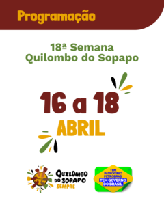 Leia mais sobre o artigo Programação: 18ª Semana do Quilombo do Sopapo